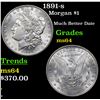 Image 1 : 1891-s Morgan Dollar $1 Grades Choice Unc