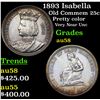 Image 1 : 1893 Isabella Isabella Quarter 25c Grades Choice AU/BU Slider