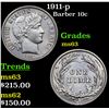 Image 1 : 1911-p Barber Dime 10c Grades Select Unc