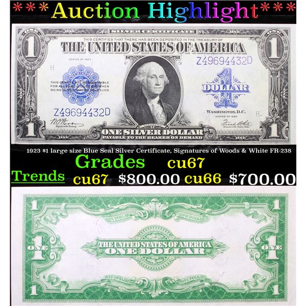 ***Auction Highlight*** 1923 $1 large size Blue Seal Silver Certificate, Signatures of Woods & White