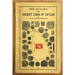 Abywardene, T. M. de Silva. Price Catalogue of Ancient Coins of Ceylon