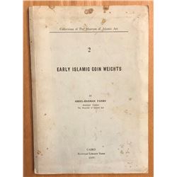 Fahmy, Abdel-Rahman. Early Islamic Coin Weights: Collections of the Museum of Islamic Art, Volume 2