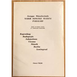 Olcer, Cuneyt. Avrupa muzelerinde Nadir Osmanli Madeni Paralari (Kopenhag, Budapeste, Ashmolean, Viy