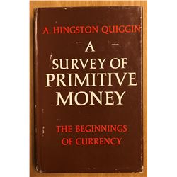Quiggin, A. Hingston. A Survey of Primitive Money: The Beginnings of ...