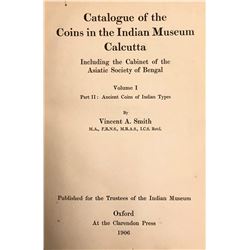 Smith, Vincent A. Catalogue of the Coins in the Indian Museum, Calcutta - Volume II: Part II, Ancien