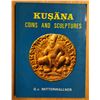 Image 1 : von Mitterwallner, Gritli. Kusana Coins and Sculptures from Mathura
