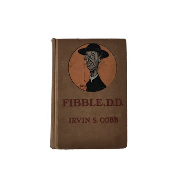 Irvin S. Cobb "Fibble D.D." Signed Book  (1915)