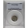 Image 1 : 1871 3CN PR66 PCGS. One of 960 specimens coined, this
