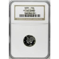 1939 10C PR66 Cameo NGC. The proofs of 1936-1942 are k