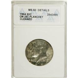 1964 50C --Struck on a Quarter Planchet, Cleaned--ANACS