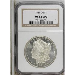 1881-O S$1 MS64 Deep Mirror Prooflike NGC. This well s