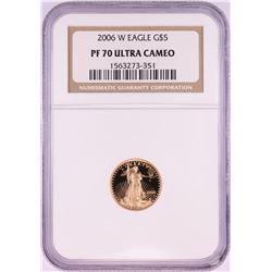 2006-W Proof $5 American Gold Eagle Coin NGC PF70 Ultra Cameo