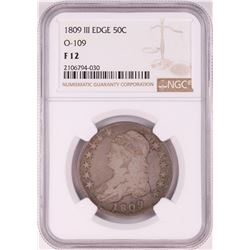 1809 III Edge Capped Bust Half Dollar Coin NGC F12 O-109