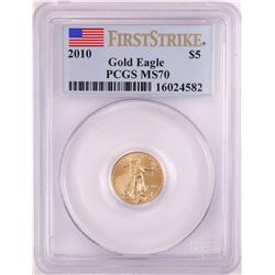 2010 $5 American Gold Eagle Coin PCGS MS70 First Strike