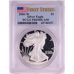 2006-W $1 Proof American Silver Eagle Coin PCGS PR69DCAM First Strike