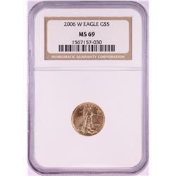 2006-W $5 American Gold Eagle Coin NGC MS69