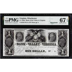 1840's $1 Bank of the Valley in Virginia Obsolete Note PMG Superb Gem Unc. 67EPQ