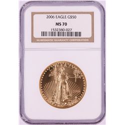 2006 $50 American Gold Eagle Coin NGC MS70