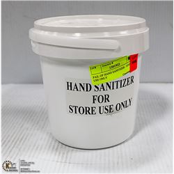 PAIL OF HAND SANITIZER - STORE USE ONLY