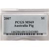 Image 3 : 2007 AUSTRALIA PIG SILVER DOLLAR PCGS MS69