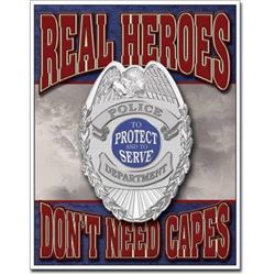 Police, Real Heroes Don't Need Capes Metal Pub Bar Sign
