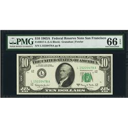 1963A $10 San Francisco Federal Reserve Note PMG 66EPQ