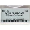 Image 3 : 2011-S ULYSSES S. GRANT DOLLAR PCGS PR69 DCAM