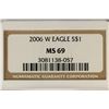 Image 3 : 2006-W AMERICAN SILVER EAGLE NGC MS69