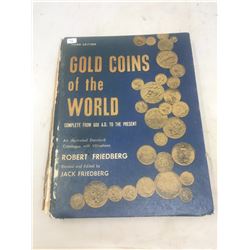 Gold Coins of the World. An Illustrated Standard Catalogue with Valuations. Complete from 600 AD to 