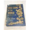 Image 1 : Gold Coins of the World. An Illustrated Standard Catalogue with Valuations. Complete from 600 AD to 