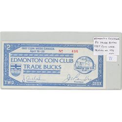 Edmonton Coin Club 1987 Coin Week $2 Trade Bucks. Serial Number 496. Unc.