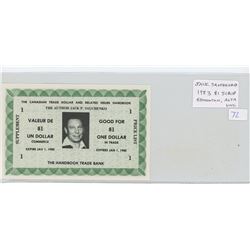 Jack Sauchenko 1983 $1 Scrip. This scrip is from the Edmonton author of several Trade Dollar handboo
