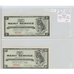 Lot of 2 different Merit Service Merit Oil Co. Ltd. Scrip. Vancouver, BC. 5 cents and 25 cents. Both
