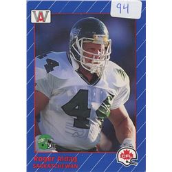 Roger Aldag, OG, Saskatchewan Roughriders. CFL Football card. 1991 AW  Sports. Gem Unc.