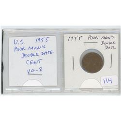 U.S. 1955 Poor Man’s Double Date cent. (The last 5 in the date is doubled). VG-8.