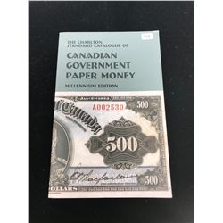 The Charlton Standard Catalogue of Canadian Government Paper Money 1999 Millennium Edition. By W.K. 