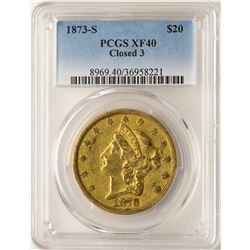 1873-S Closed 3 $20 Liberty Head Double Eagle Gold Coin PCGS XF40