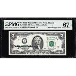 1995 $2 Federal Reserve Note PMG Superb Gem Uncirculated 67EPQ Courtesy Autograph