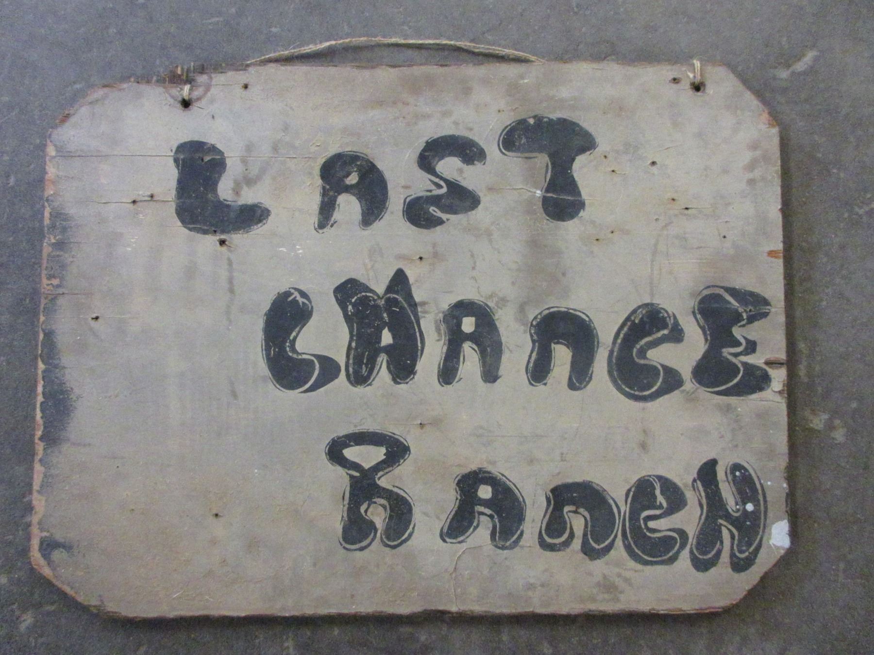 Last Chance Ranch Logo Wooden Last Chance Ranch Sign- 32