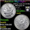 Image 1 : ***Auction Highlight*** 1901-p vam 21 I3 R5 Morgan Dollar $1 Graded BU+ By USCG (fc)