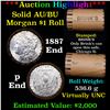 Image 1 : ***Auction Highlight*** AU/BU Slider Brinks Shotgun Morgan $1 Roll 1887 & P Ends Virtually UNC (fc)