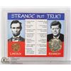 Image 1 : STRANGE BUT TRUE COINS OF LINCOLN & KENNEDY INC