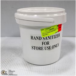 PAIL OF HAND SANITIZER - STORE USE ONLY