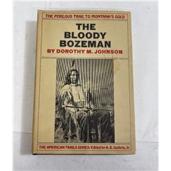 The Bloody Bozeman Dorothy Johnson Signed Montana
