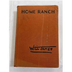 Home Ranch - Will James 1935 1st Edition
