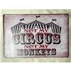 Image 2 : Not My Circus, Not My Monkeys Metal Pub Bar Sign