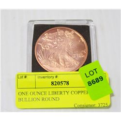ONE OUNCE LIBERTY COPPER BULLION ROUND