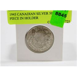 1943 CANADIAN SILVER 50 CENT PIECE IN HOLDER