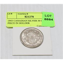 1943 CANADIAN SILVER 50 CENT PIECE IN HOLDER