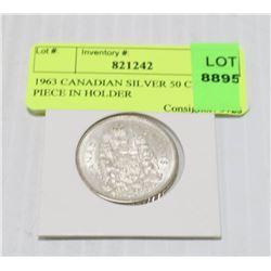 1963 CANADIAN SILVER 50 CENT PIECE IN HOLDER